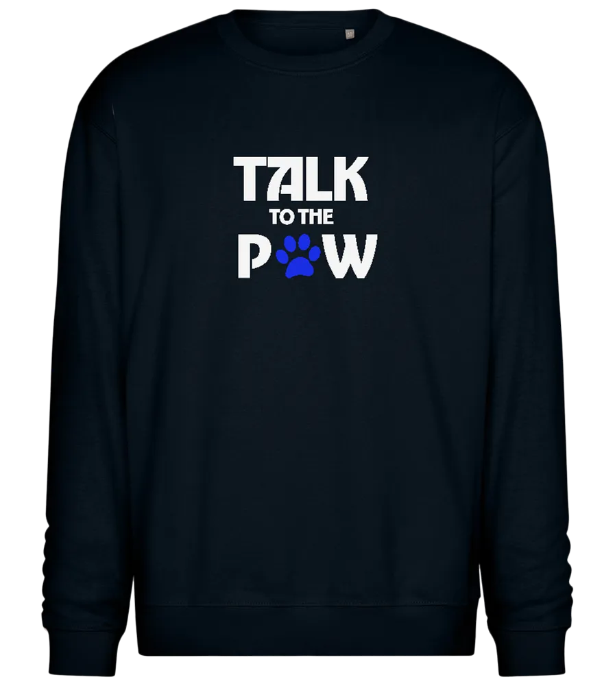 Talk to the Paw Design - Comfort Essential Unisex Sweater