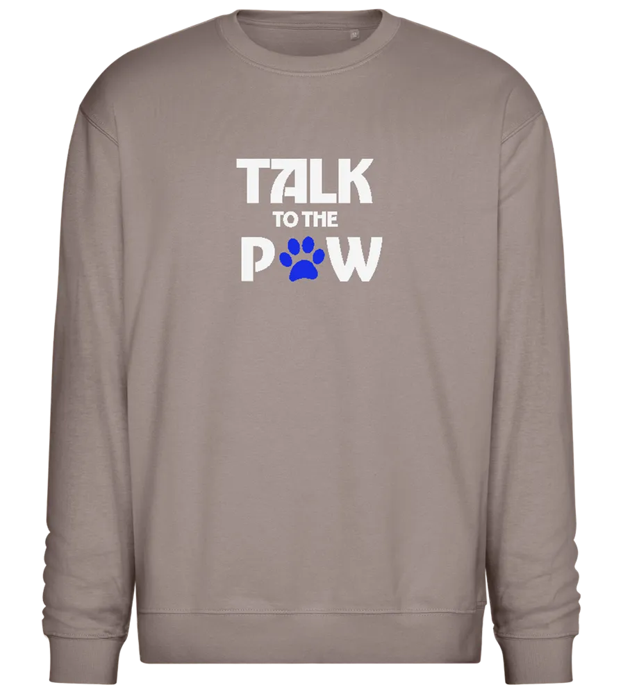 Talk to the Paw Design - Comfort Essential Unisex Sweater