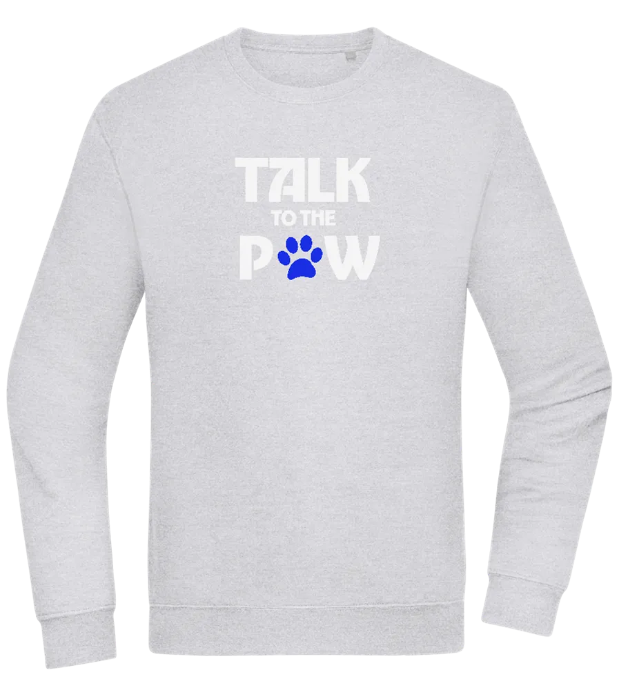 Talk to the Paw Design - Comfort Essential Unisex Sweater