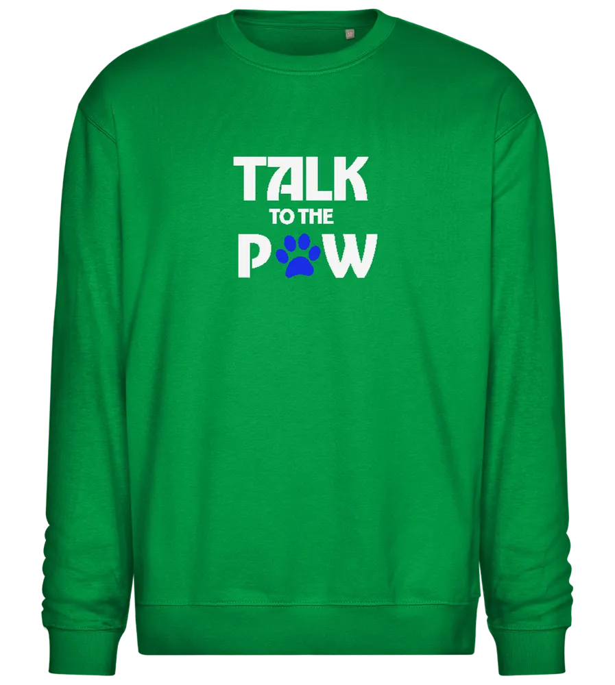 Talk to the Paw Design - Comfort Essential Unisex Sweater